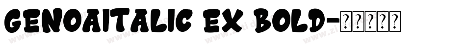 GenoaItalic Ex Bold字体转换